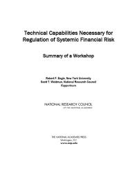 Technical Capabilities Necessary for Regulation of Systemic Financial Risk : Summary of a Workshop