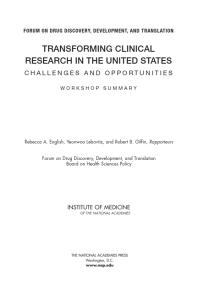 Transforming Clinical Research in the United States : Challenges and Opportunities: Workshop Summary