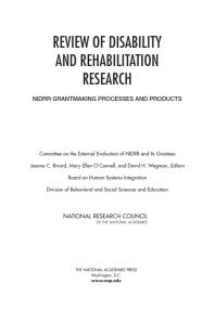 Review of Disability and Rehabilitation Research : NIDRR Grantmaking Processes and Products