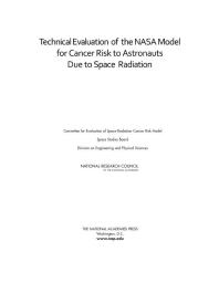Technical Evaluation of the NASA Model for Cancer Risk to Astronauts Due to Space Radiation