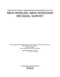Report of the Panel on Implementing Recommendations from the New Worlds, New Horizons Decadal Survey