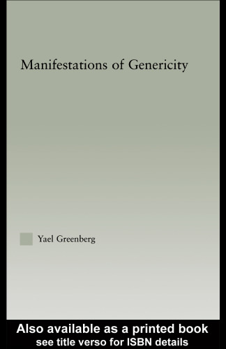 Manifestations of Genericity