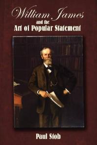 William James and the Art of Popular Statement