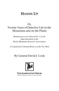 Hands Up : Or, Twenty Years of Detective Life in the Mountains and on the Plains