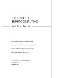 The Future of Supercomputing : An Interim Report