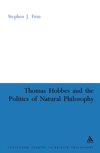 Thomas Hobbes and the Politics of Natural Philosophy