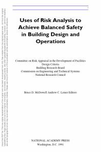 Uses of Risk Analysis to Achieve Balanced Safety in Building Design and Operations