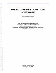 The Future of Statistical Software : Proceedings of a Forum
