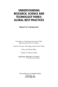 Understanding Research, Science and Technology Parks : Global Best Practices: Report of a Symposium