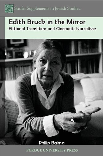 Edith Bruck in the Mirror: Fictional Transitions and Cinematic Narratives