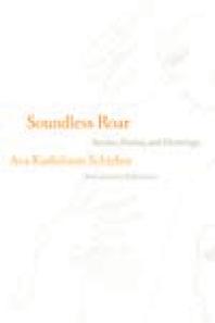 Soundless Roar : Stories, Poems, and Drawings