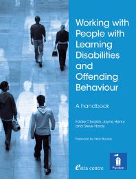 Working with People with Learning Disabilities and Offending Behaviour : A Handbook