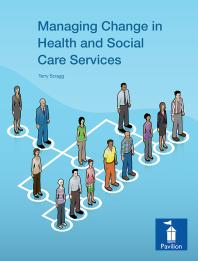 Managing Change in Health and Social Care Services