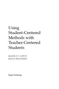 Using Student-Centered Methods with Teacher-Centered Students