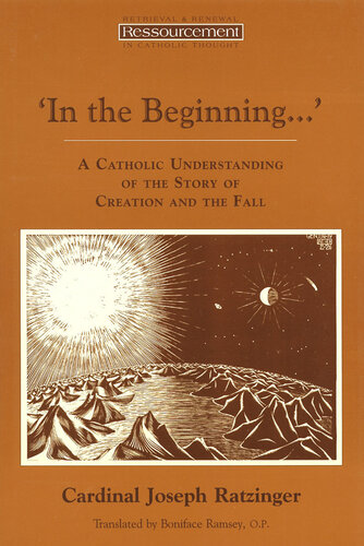 ‘In the Beginning …’: A Catholic Understanding of the Story of Creation and the Fall