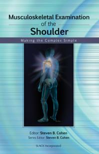 Musculoskeletal Examination of the Shoulder : Making the Complex Simple