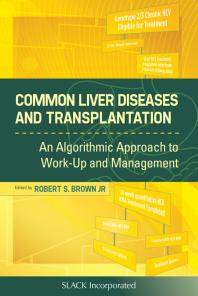 Common Liver Diseases and Transplantation : An Algorithmic Approach to Work up and Management