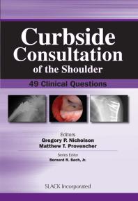 Curbside Consultation of the Shoulder : 49 Clinical Questions