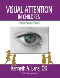 Visual Attention in Children : Theories and Activities