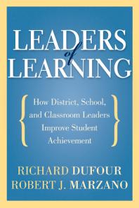Leaders of Learning : How District, School, and Classroom Leaders Improve Student Achievement