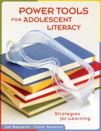 Power Tools for Adolescent Literacy : Strategies for Learning (Activities and Games for the Classroom)