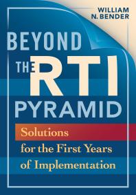 Beyond the RTI Pyramid : Solutions for the First Year of Implementation