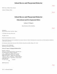 School Recess and Playground Behavior : Educational and Developmental Roles