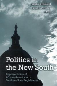 Politics in the New South : Representation of African Americans in Southern State Legislatures