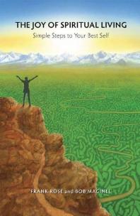 The Joy of Spiritual Living : Simple Steps to Your Best Self
