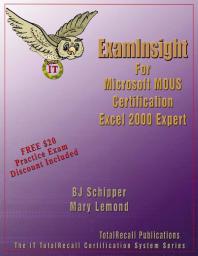 ExamInsight For Microsoft Office Specialist Certification : Excel 2000 Expert Exam