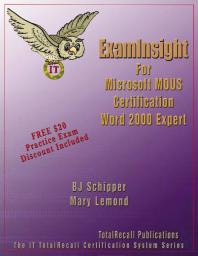 ExamInsight For Microsoft Office Specialist Certification : Word 2000 Expert Exam