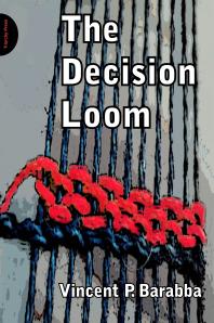Decision Loom : A Design for Interactive Decision-Making in Organizations