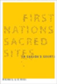 First Nations Sacred Sites in Canada's Courts