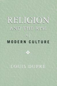 Religion and the Rise of Modern Culture