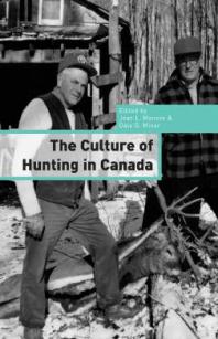 The Culture of Hunting in Canada