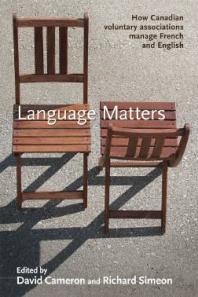 Language Matters : How Canadian Voluntary Associations Manage French and English