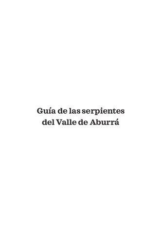 Guía de las Serpientes del Valle de Aburrá