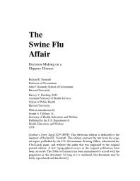 Swine Flu Affair : Decision-Making on a Slippery Disease