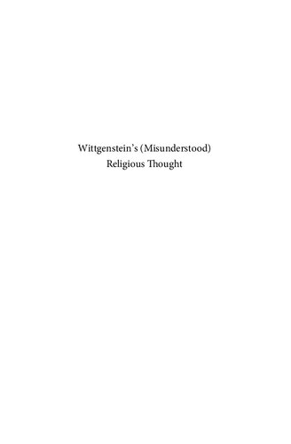 Wittgenstein's Misunderstood Religious Thought