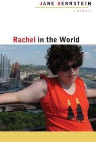 Rachel in the World : A Memoir