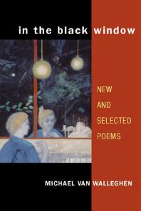 In the Black Window : New and Selected Poems