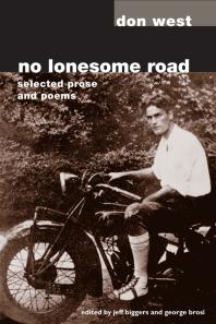 No Lonesome Road : Selected Prose and Poems