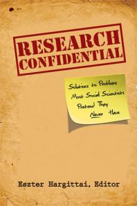Research Confidential : Solutions to Problems Most Social Scientists Pretend They Never Have
