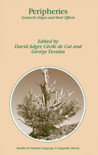 Peripheries: Syntactic Edges and their Effects 