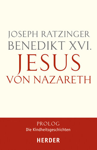 Jesus von Nazareth, Prolog: Die Kindheitsgeschichten