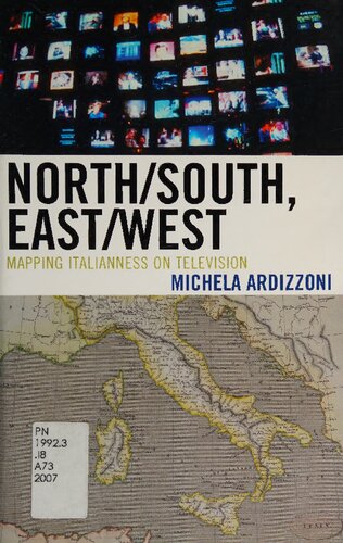 North/south, east/west : mapping Italianness on television