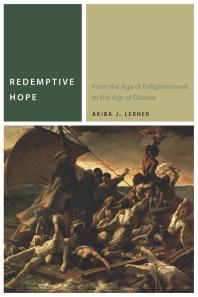 Redemptive Hope : From the Age of Enlightenment to the Age of Obama