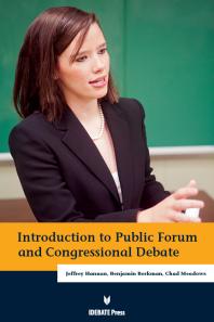 Introduction to Public Forum and Congressional Debate