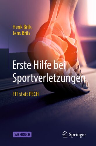 Erste Hilfe bei Sportverletzungen: FIT statt PECH (German Edition)