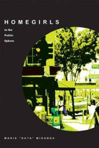 Homegirls in the Public Sphere